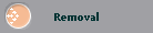 Removal